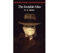 The Invisible Man: A Grotesque Romance