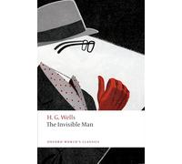 The Invisible Man: A Grotesque Romance