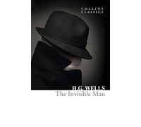 The Invisible Man (Collins Classics) [Lingua inglese]