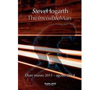 The invisible man. Diari 2011-2014