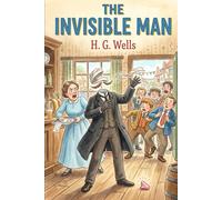 The Invisible Man (Illustrated)