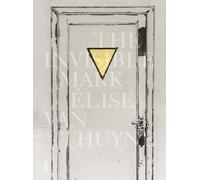 The Invisible Mark: Élise Van Thuyne