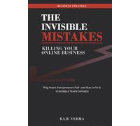 The Invisible Mistakes Killing Your Online Business
