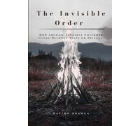 The Invisible Order: How Archaic Sardinia Governed Itself Without State or Prisons