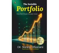 The Invisible Portfolio: How Rich People Actually Invest (color version)