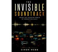 The Invisible Soundtrack: Inside the Changing World of Production Music