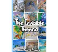 The Invisible Thread