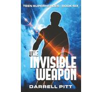 The Invisible Weapon: 6