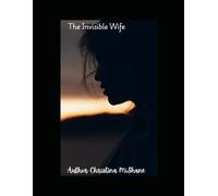 The Invisible Wife