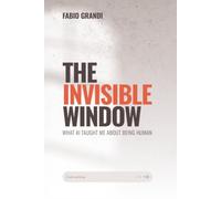 The Invisible Window: What AI Taught Me About Being Human