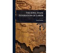 The Iowa State Federation of Labor