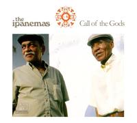 The Ipanemas - Call of The Gods [Import]