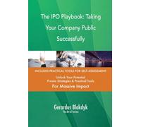 The IPO Playbook: Taking Your Company Public Successfully