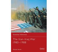 The Iran-Iraq War 1980-1988