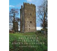 The Irish Aesthete: Buildings of Ireland, Known and Unknown