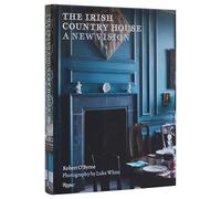 The Irish Country House: A New Vision