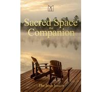 The Irish Jesuits Sacred Space - the Companion (Copertina rigida)