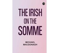 The Irish on the Somme