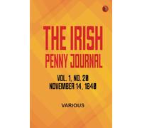 The Irish Penny Journal Vol. 1 No. 20 November 14 1840