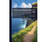 The Irish Rebellion of 1798