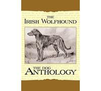Various The Irish Wolfhound - A Dog Anthology (A Vintage Dog Books B (Tascabile)