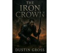 THE IRON CROWN