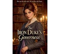 The Iron Duke's Governess