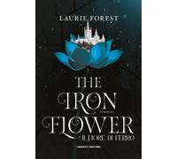 The iron flower. Il fiore di ferro - Forest Laurie