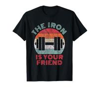 The Iron Is Your Friend - Sollevamento Pesi e Bodybuilding Maglietta