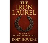The Iron Laurel