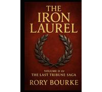 The Iron Laurel