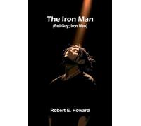 The Iron Man (Fall Guy; Iron Men)