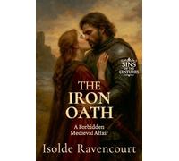 The Iron Oath: A Forbidden Medieval Affair: 2