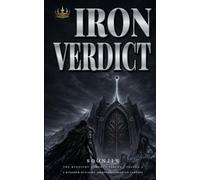 The Iron Verdict: A Kingdom-Building LitRPG Progression Fantasy
