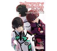 Tsutomu Satou – Irregular at Magic High School: Ancient City Insurrection Arc – Vol. 15 – Tascabile