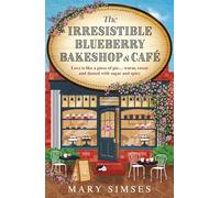 The Irresistible Blueberry Bakeshop & Café: If you love Gilmore Girls you'll adore this small-town romance