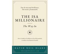 The ISA Millionaire: The Way In