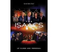 the isaacs - Up Close and Personal