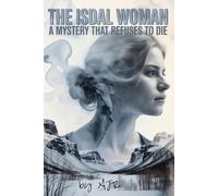 The Isdal Woman: A Mystery That Refuses To Die