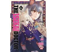 The isekai doctor (Vol. 6)