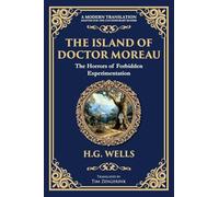 The Island of Doctor Moreau: A Science Fiction Horror Classic - Genetic Experiments and Moral Chaos: 294