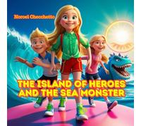 The Island of Heroes and the Sea Monster