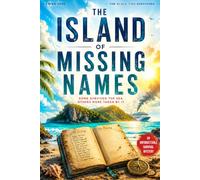 The Island of Missing Names: An Unforgettable Survival Mystery: 1