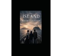 The Island of Mistranslation: Part Three