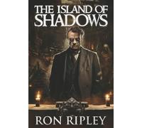 The Island of Shadows: Supernatural Suspense Thriller with Ghosts: 3