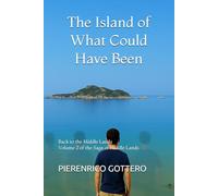 The Island of What Could Have Been: Back to the Middle Lands: 2