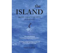 the ISLAND: or the crack in the abyss of flatness