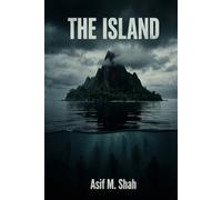 THE ISLAND: The Cost of Forever