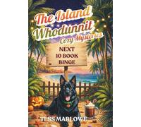 The Island Whodunnit Cozy Mysteries: Next 10 Book Binge: 2