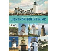 The Islandport Guide to Lighthouses in Maine [Lingua Inglese]